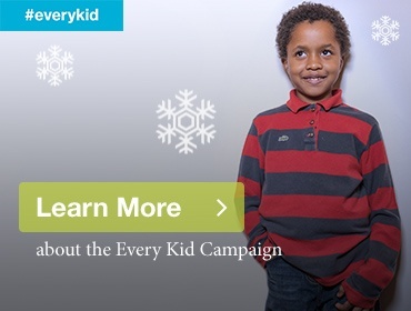 Learn more about the Every Kid campaign